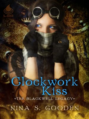 [The Blackwell Legacy 02] • Clockwork Kiss